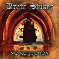 Purchase Bram Stoker - No Reflection