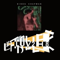 Purchase Dinos Chapman - Luv2H8