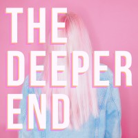 Purchase Eliza & The Delusionals - The Deeper End (EP)
