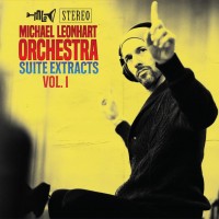 Purchase Michael Leonhart Orchestra - Suite Extracts Vol.1