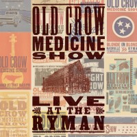 Purchase Old Crow Medicine Show - Live At The Ryman