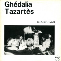 Purchase Ghédalia Tazartès - Diasporas (Vinyl)