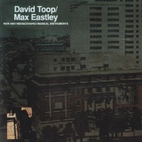 Purchase David Toop - New And Rediscovered Musical Instruments (With Max Eastley)