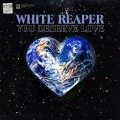 Buy White Reaper - You Deserve Love Mp3 Download