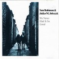 Buy Tom Robinson - We Never Had It So Good (With Jakko Jakszyk) Mp3 Download