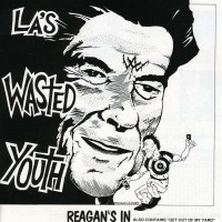 Purchase Wasted Youth - Reagan's In + Get Out Of My Yard