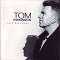 Buy Tom Robinson - Love Over Rage Mp3 Download