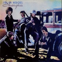Purchase Shanghai - Fallen Heroes (Vinyl)