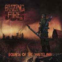 Purchase Blazing Fire - Sounds Of The Wasteland