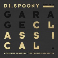 Purchase Dj Spoony - Garage Classical