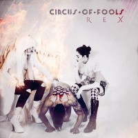 Purchase Circus Of Fools - Rex
