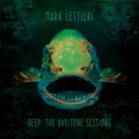 Purchase Mark Lettieri - Deep: The Baritone Sessions