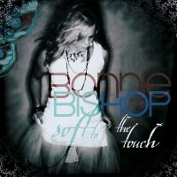Purchase Bonnie Bishop - Soft To The Touch