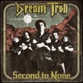 Buy Dream Troll - Second To None Mp3 Download