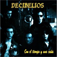 Purchase Decibelios - Con El Tiempo Y Una Caсa