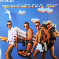 Purchase Decibelios - Vacaciones En El Prat