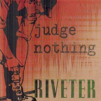 Purchase Judge Nothing - Riveter