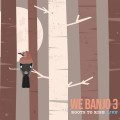 Buy We Banjo 3 - Roots To Rise (Live) Mp3 Download