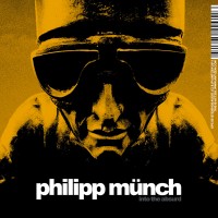 Purchase Philipp Münch - Into The Absurd