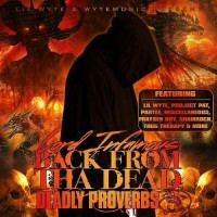 Purchase Lord Infamous - Back From Tha Dead. Deadly Proverbs