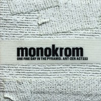 Purchase Monokrom - One Fine Day In The Pyramid