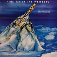 Purchase Tim Weisberg - The Tip Of The Weisberg (Vinyl)