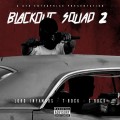 Buy Lord Infamous - Blackout Squad 2 (With T-Rock & C-Rock) Mp3 Download