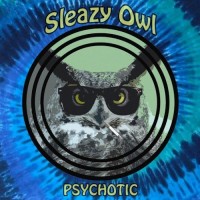 Purchase Sleazy Owl - Psychotic