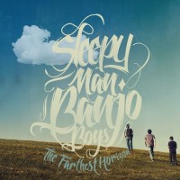 Purchase Sleepy Man Banjo Boys - The Farthest Horizon