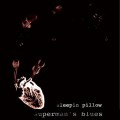 Buy Sleepin Pillow - Superman's Blues Mp3 Download