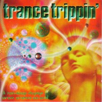 Purchase VA - Trance Trippin' - A Non-Stop Voyage From Trance To Acid
