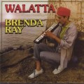 Buy Brenda Ray - Walatta Mp3 Download