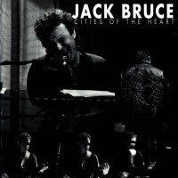 Purchase Jack Bruce - Cities Of The Heart CD1