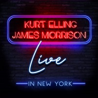 Purchase Kurt Elling & James Morrison - Live In New York (Live From Birdland Jazz Club)