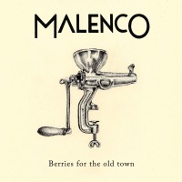 Purchase Malenco - Berries For The Old Town