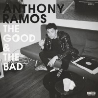 Purchase Anthony Ramos - The Good & The Bad