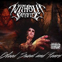 Purchase Without Sacrifice - Blood Sweat And Fears