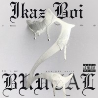 Purchase Ikaz Boi - Brutal 2