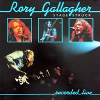 Purchase Rory Gallagher - Stage Struck (Remastered 2013)