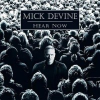 Purchase Mick Devine - Hear Now