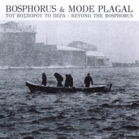 Purchase Bosphorus - Beyond The Bosphorus (With Mode Plagal(