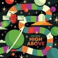 Buy Derek Minor - High Above Mp3 Download