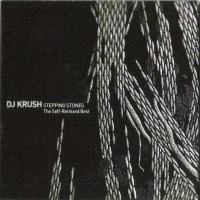 Purchase DJ Krush - Stepping Stones The Self-Remixed Best CD2