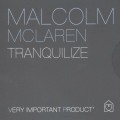 Buy Malcolm McLaren - Tranquilize Mp3 Download