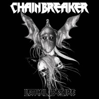 Purchase Chainbreaker - Lethal Desire
