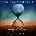 Buy Mandoki Soulmates - Living In The Gap + Hungarian Pictures Mp3 Download