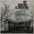 Buy My Darling Clementine - Country Darkness Vol. 1 Mp3 Download
