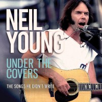 Purchase Neil Young - Under The Covers (Live)