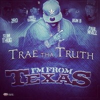 Purchase Trae Tha Truth - I'm From Texas (CDS)