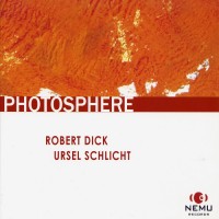 Purchase Robert Dick - Photosphere (With Ursel Schlicht)